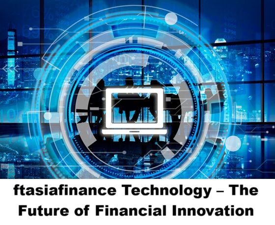 ftasiafinance Technology